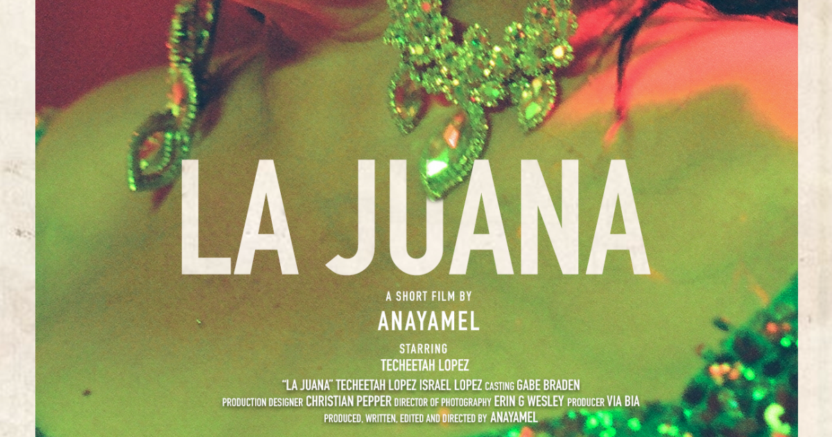 LA JUANA a short film Indiegogo