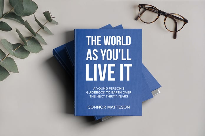 the-world-as-you-ll-live-it-by-connor-matteson-indiegogo