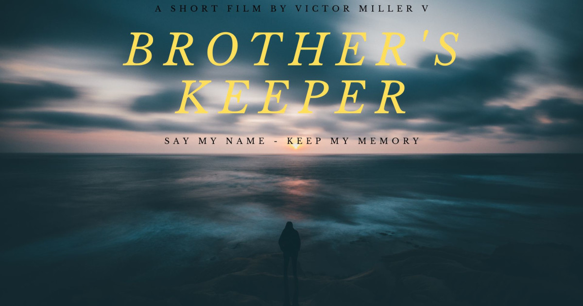 Brother's Keeper Indie Short Film Indiegogo