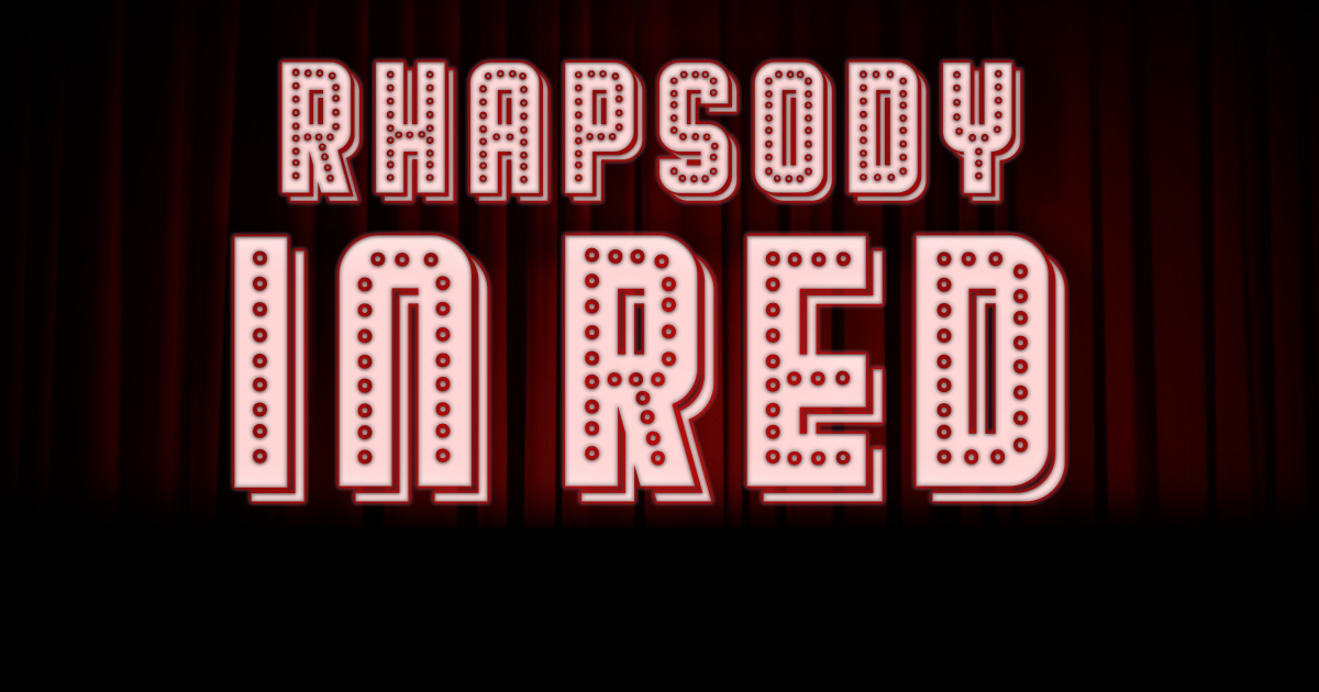 Rhapsody In Red | Indiegogo