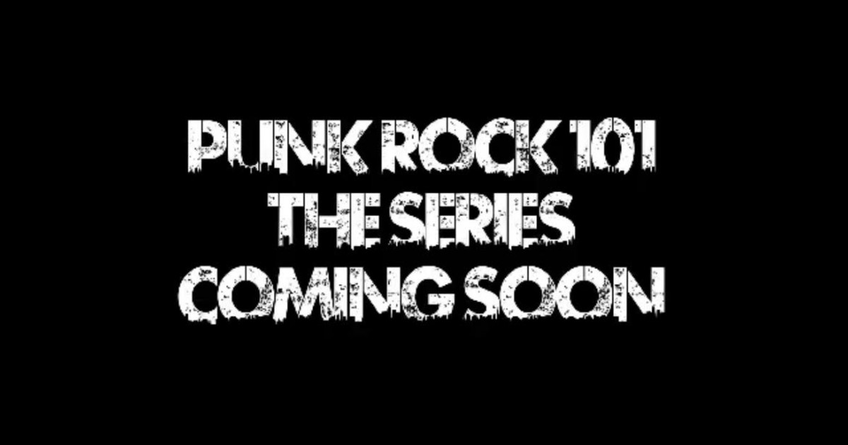 punk-rock-101-the-series-indiegogo