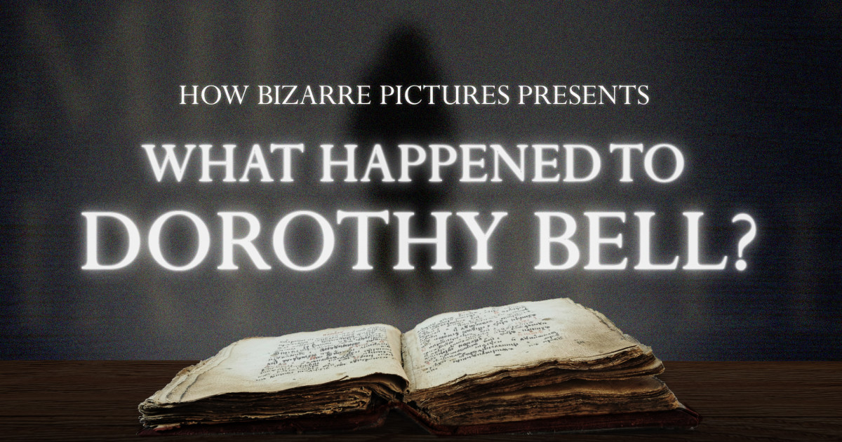 What Happened to Dorothy Bell? | Indiegogo