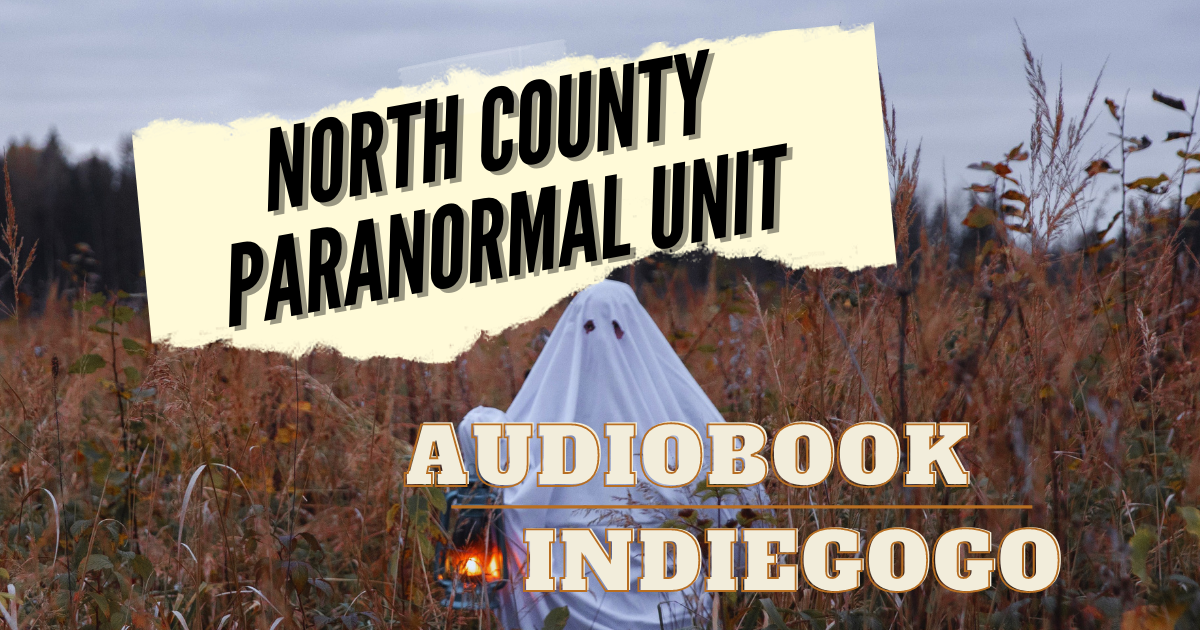 North County Paranormal Unit #1 Audiobook!