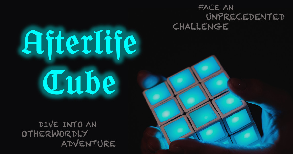 AFTERLIFE CUBE - An otherworldly challenge