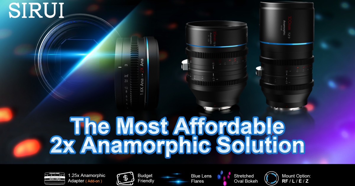 SIRUI : The Most Affordable 2x Anamorphic Solution | Indiegogo