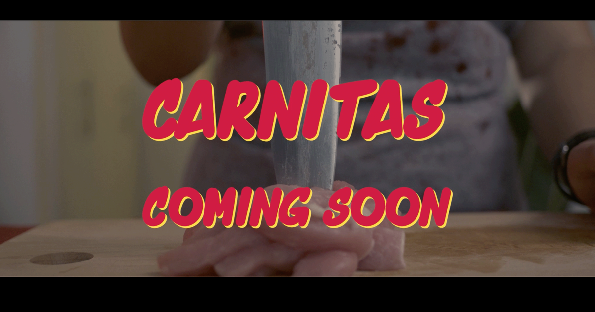 Carnitas, NYU Advanced TV Pilot | Indiegogo