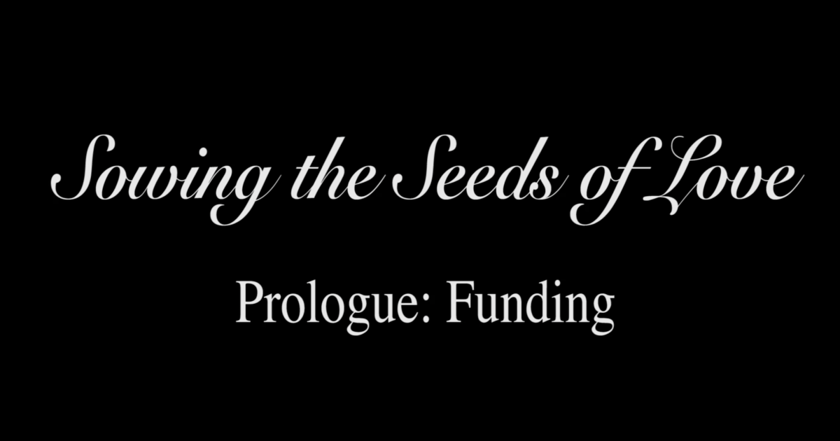 Sowing the Seeds of Love Indiegogo