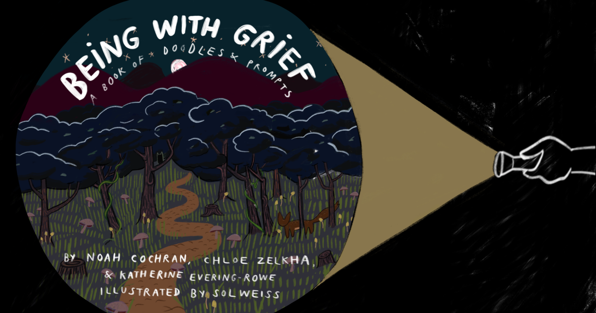 Being with Grief: a Book of Doodles and Prompts