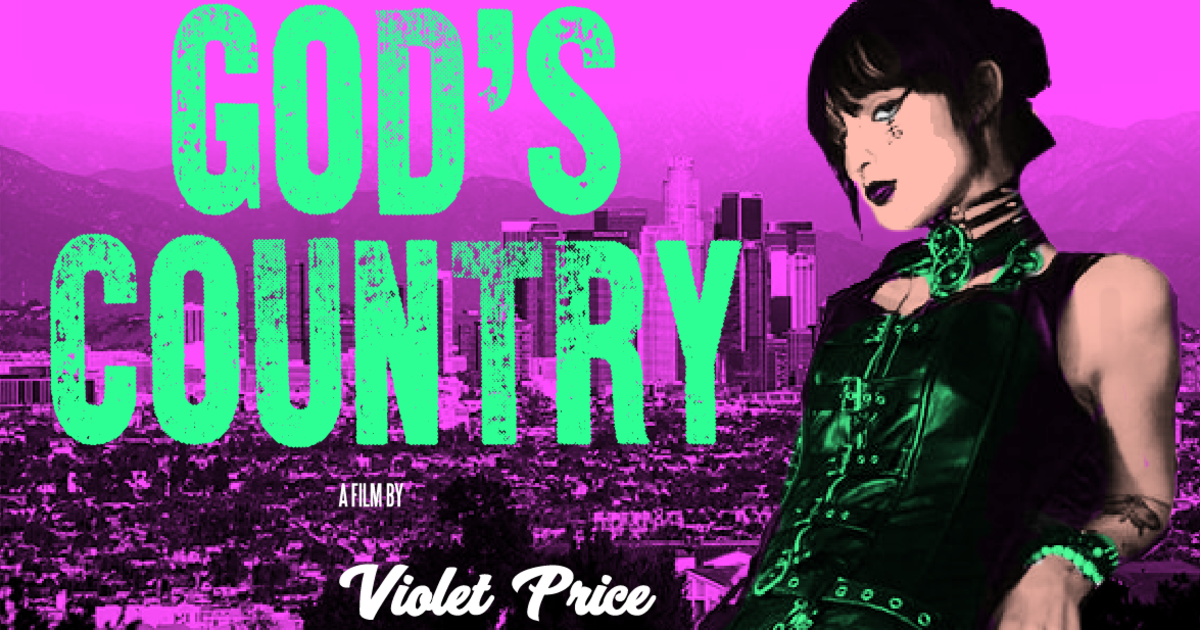 God's Country: An indie pulp film by Violet Price