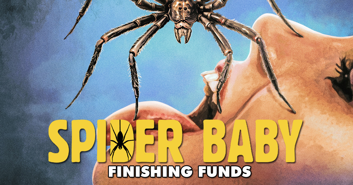 'Spider Baby' Remake Finishing Funds | Indiegogo