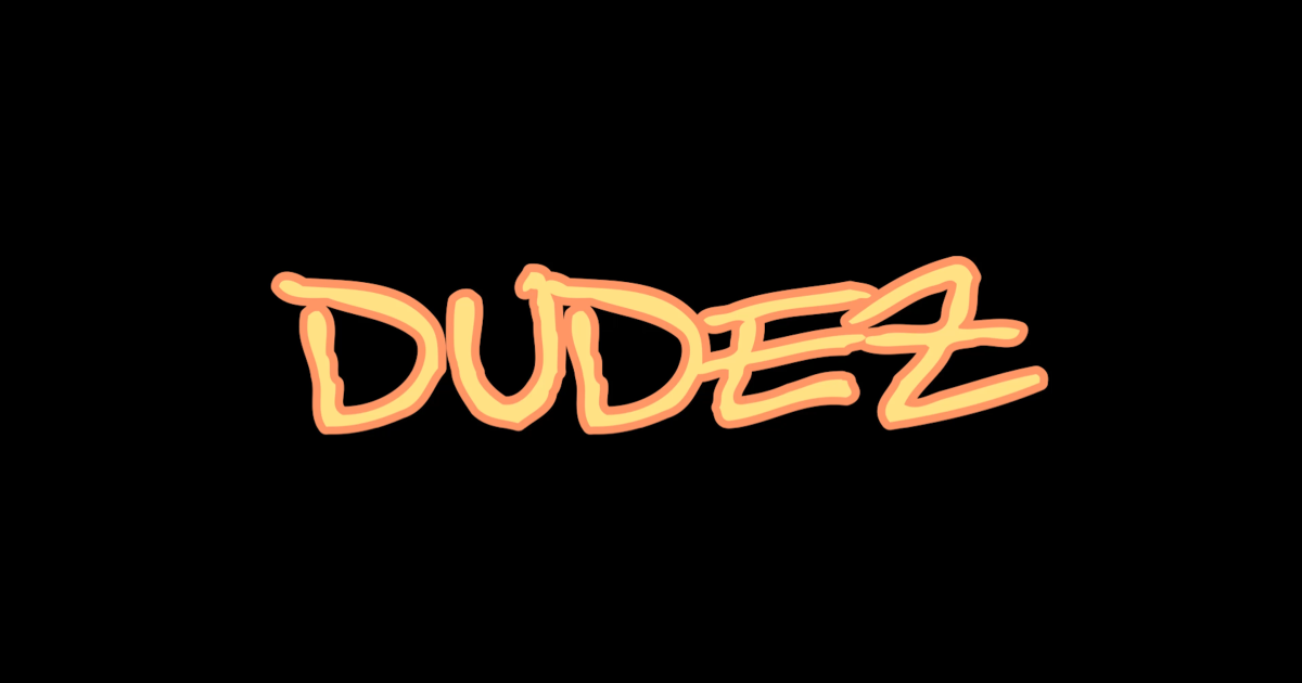 DudeZ Television Pilot Indiegogo DudeZ Television Pilot Indiegogo