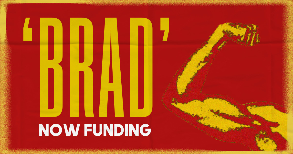 BRAD Round 2 Funding Indiegogo