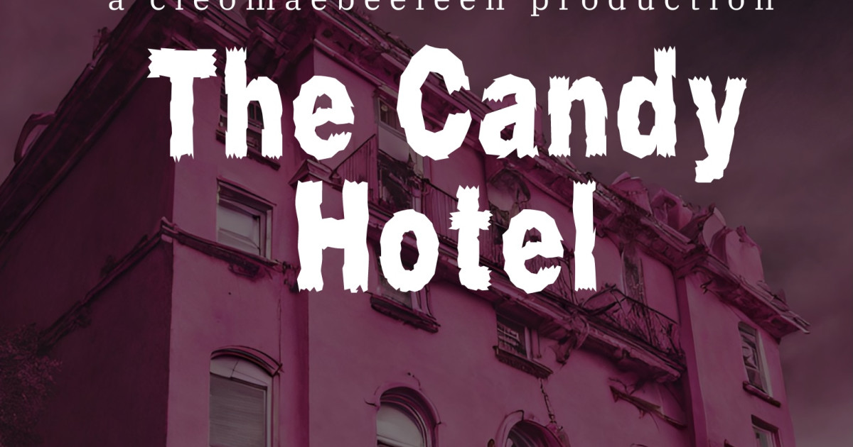 The Candy Hotel Indiegogo