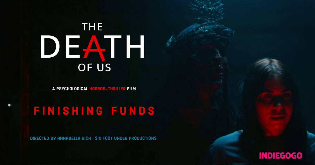 Horror Thriller Culture Shock Into The Dark THE DEATH OF US