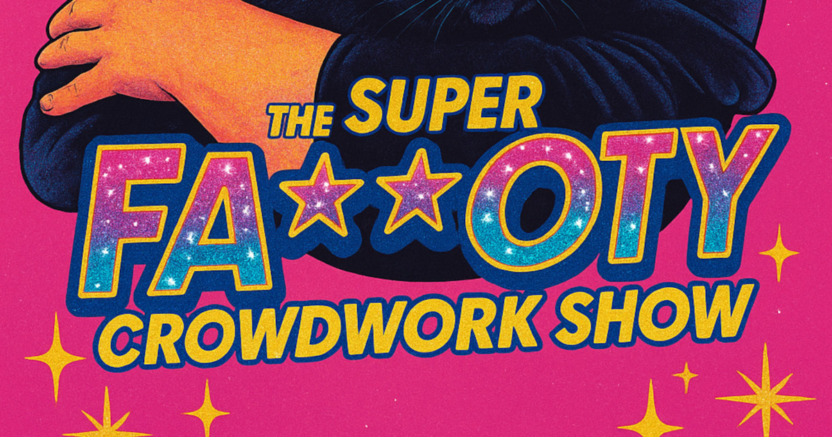 James Bradford - The Super Fa**oty Crowdwork Show