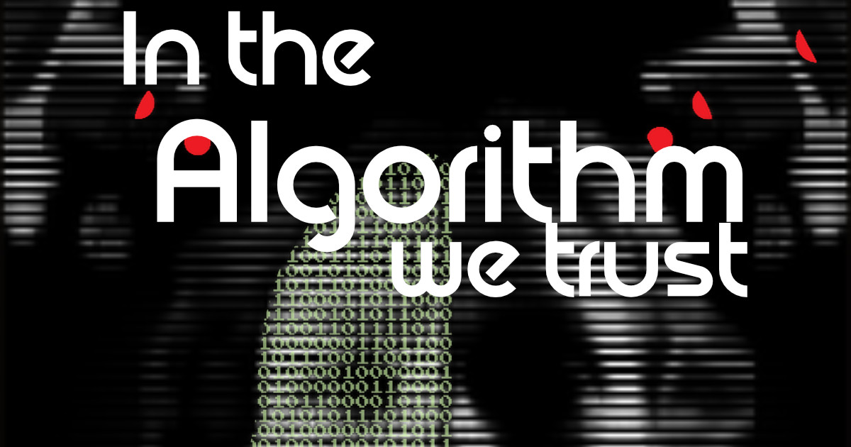 In the algorithm we trust | Indiegogo