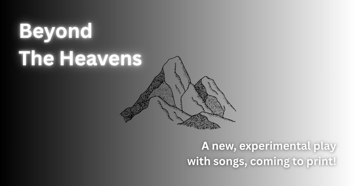 Beyond the Heavens: Print Editions