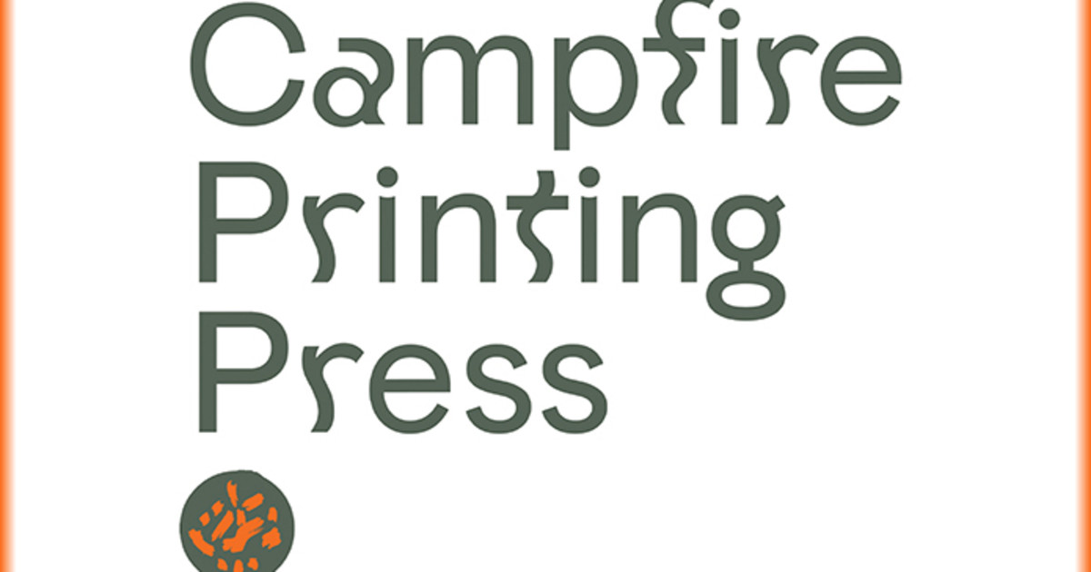 Help Spark Campfire Printing Press
