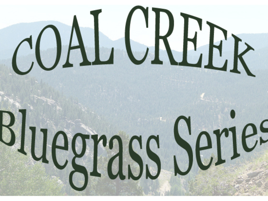 Coal Creek Bluegrass Series Indiegogo
