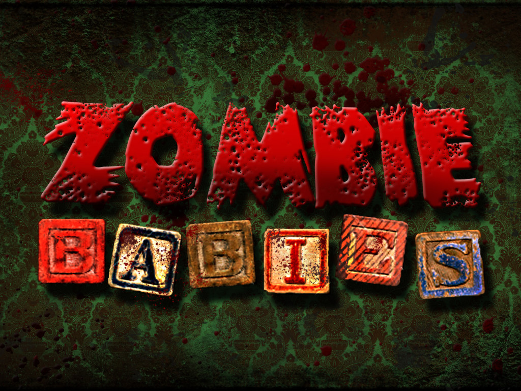 ZOMBIE BABIES | Indiegogo