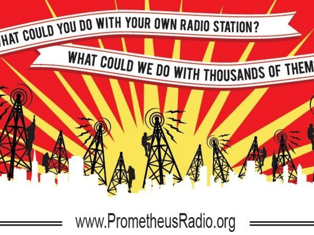 The Prometheus Radio Project & The Next Wave of Community Radio ...