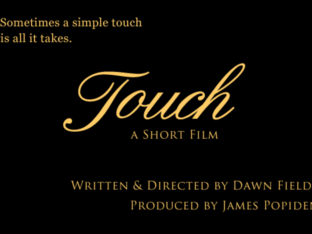 Touch - The Movie | Indiegogo