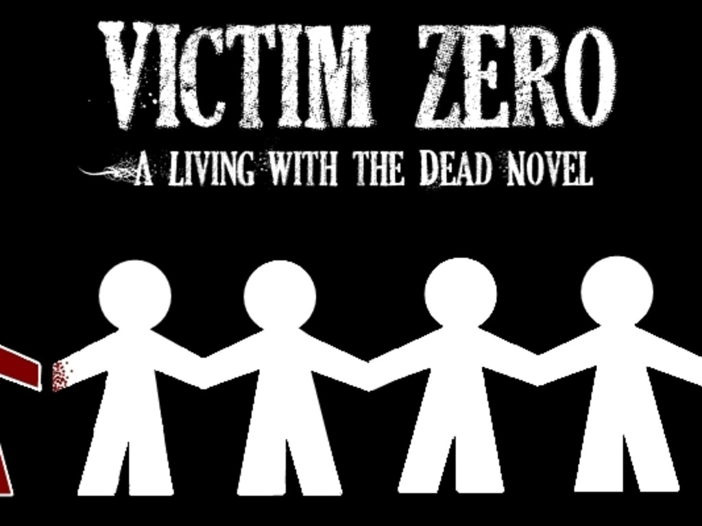 Victim Zero A Living With the Dead Novel Indiegogo