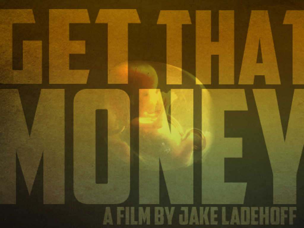 Get That Money | Indiegogo