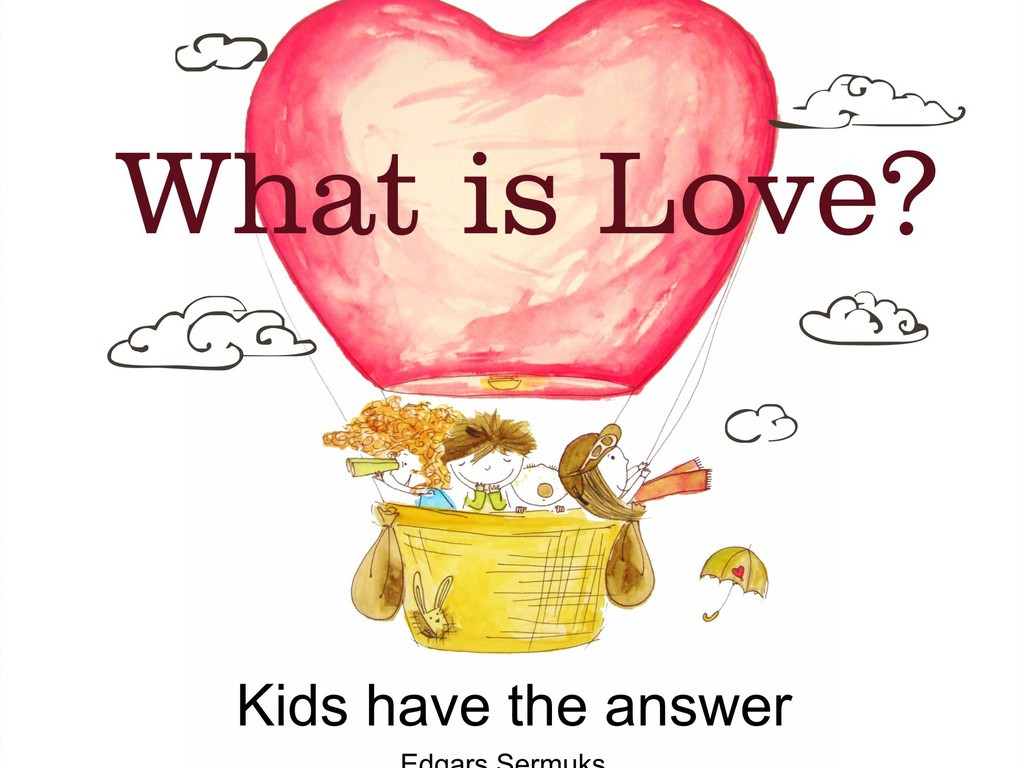 what-is-love-kids-have-the-answer-indiegogo