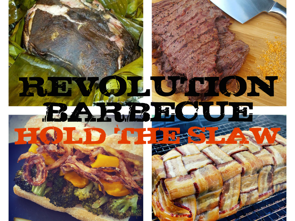 Revolution Barbecue Cookbook: Hold the Slaw | Indiegogo