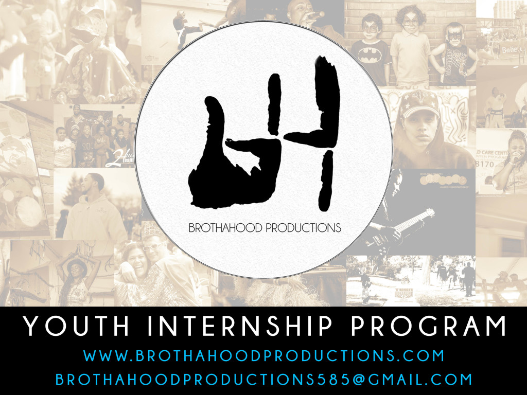 Brothahood Productions Youth Internship Program Indiegogo