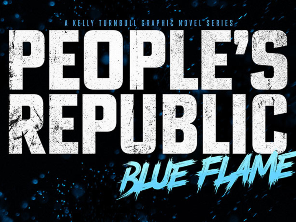 PEOPLE'S REPUBLIC: BLUE FLAME