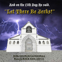 Jerk Church Cathedral | Indiegogo