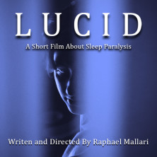 Lucid A Short Film About Sleep Paralysis Indiegogo