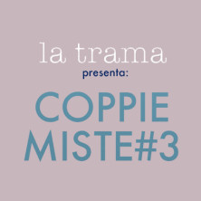 Coppie Miste 3 Indiegogo