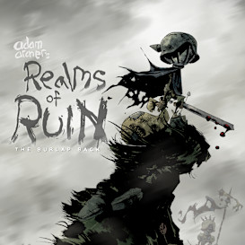 Realms of Ruin: the burlap sack