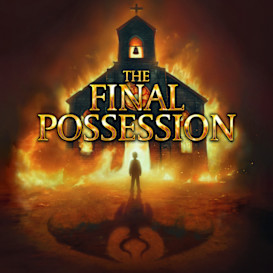 The Final Possession - Is this the End?
