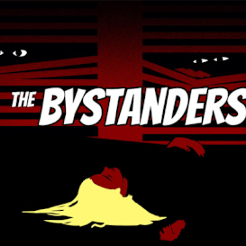 The Bystanders