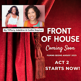 Front of House - Pilot Episode - Act 2