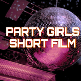 PARTY GIRLS
