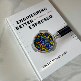 Engineering Better Espresso: Data Driven Coffee