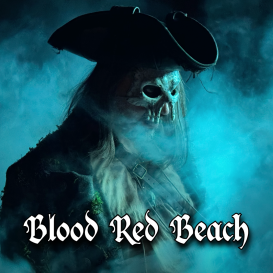 Blood Red Beach: A Pirate Horror Film!