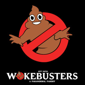 Wokebusters: A Paranormal Parody
