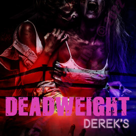 DEADWEIGHT DEREK'S