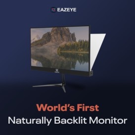 Eazeye - World’s First Naturally Backlit Monitor