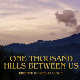 One Thousand Hills Between Us