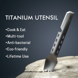 EATI: Anti-Bacterial Titanium Utensil Multi-Tool