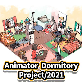 The New Animator Dormitory Project 2021