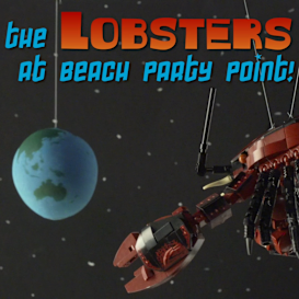The Lobsters at Beach Party Point!