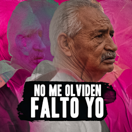 No Me Olviden, Falto Yo - Documental
